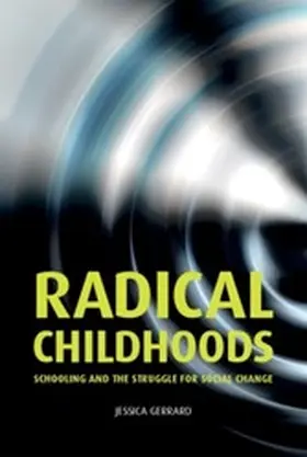 Gerrard |  Radical childhoods | eBook | Sack Fachmedien