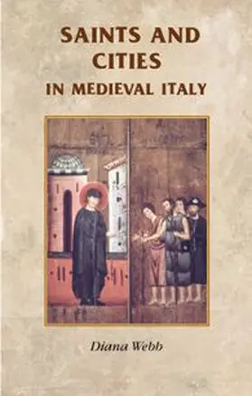 Unknown |  Saints and cities in medieval Italy | eBook | Sack Fachmedien