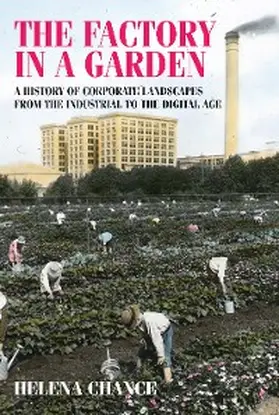 Chance |  The factory in a garden | eBook | Sack Fachmedien