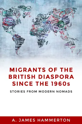 Hammerton |  Migrants of the British diaspora since the 1960s | eBook | Sack Fachmedien