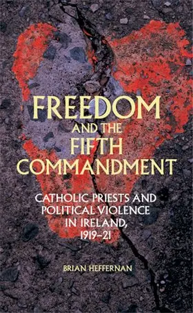 Heffernan |  Freedom and the Fifth Commandment | eBook | Sack Fachmedien