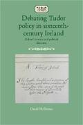 Heffernan |  Debating Tudor policy in sixteenth-century Ireland | eBook | Sack Fachmedien