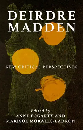 Fogarty / Unknown / Morales-Ladrón | Deirdre Madden | E-Book | sack.de