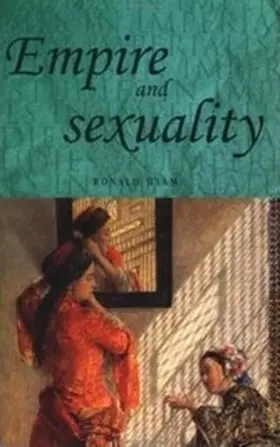 Hyam |  Empire and sexuality | eBook | Sack Fachmedien