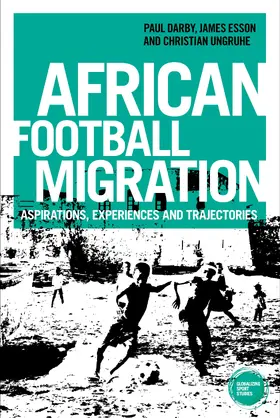 Darby / Esson / Ungruhe |  African football migration | eBook | Sack Fachmedien