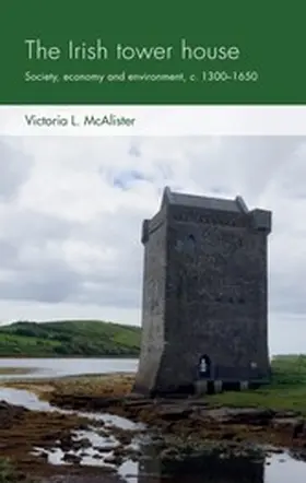 McAlister |  The Irish tower house | eBook | Sack Fachmedien