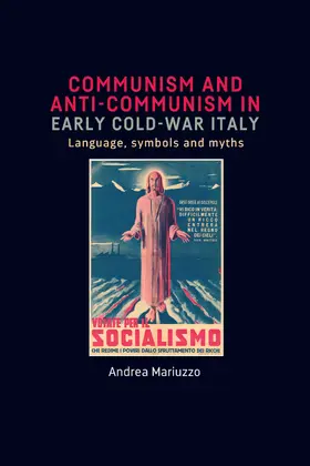 Mariuzzo |  Communism and anti-Communism in early Cold War Italy | eBook | Sack Fachmedien