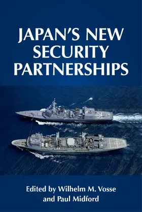 Vosse / Unknown / Midford |  Japan's new security partnerships | eBook | Sack Fachmedien