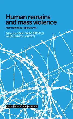 Dreyfus / Unknown / Anstett |  Human remains and mass violence | eBook | Sack Fachmedien