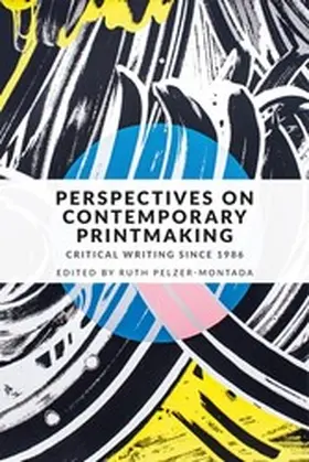 Pelzer-Montada |  Perspectives on contemporary printmaking | eBook | Sack Fachmedien