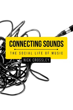 Crossley |  Connecting sounds | eBook | Sack Fachmedien