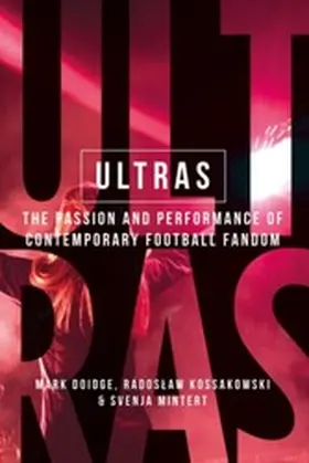 Doidge / Kossakowski / Mintert |  Ultras | eBook | Sack Fachmedien