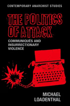 Loadenthal |  The politics of attack | eBook | Sack Fachmedien