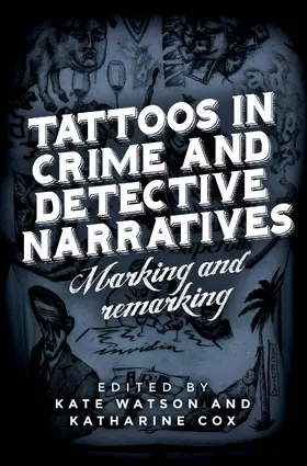 Watson / Unknown / Cox |  Tattoos in crime and detective narratives | eBook | Sack Fachmedien
