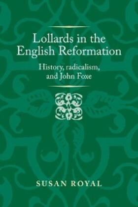 Royal |  Lollards in the English Reformation | eBook | Sack Fachmedien