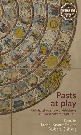 Davies / Unknown / Gribling |  Pasts at play | eBook | Sack Fachmedien
