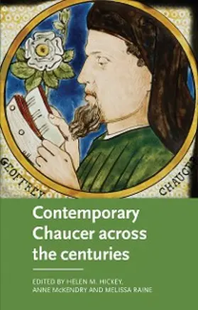 Hickey / McKendry / Raine |  Contemporary Chaucer across the centuries | eBook | Sack Fachmedien
