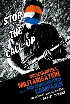 Conway |  Masculinities, militarisation and the End Conscription campaign | eBook | Sack Fachmedien