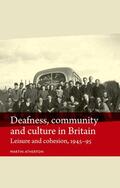 Atherton |  Deafness, community and culture in Britain | eBook | Sack Fachmedien