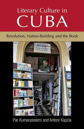 Kumaraswami / Kapcia |  Literary culture in Cuba | eBook | Sack Fachmedien
