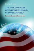Seitz |  The evolving role of nation-building in US foreign policy | eBook | Sack Fachmedien