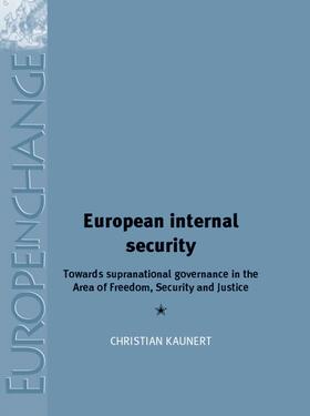 Kaunert |  European Internal Security | eBook | Sack Fachmedien