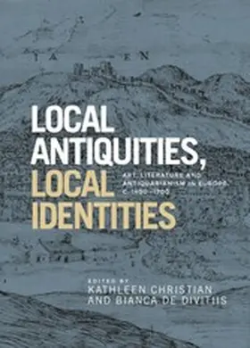Christian / Divitiis |  Local antiquities, local identities | eBook | Sack Fachmedien
