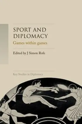 Rofe / Unknown |  Sport and diplomacy | eBook | Sack Fachmedien