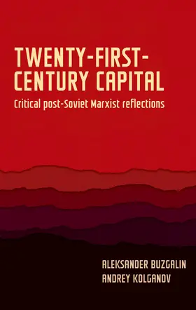 Buzgalin / Kolganov |  Twenty-first-century capital | eBook | Sack Fachmedien
