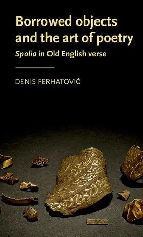 Ferhatovic |  Borrowed objects and the art of poetry | eBook | Sack Fachmedien