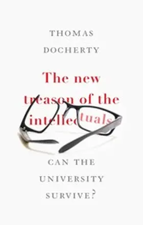 Docherty |  new treason of the intellectuals | eBook | Sack Fachmedien