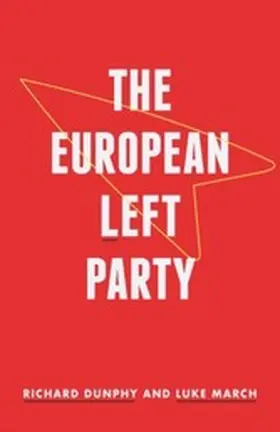 March / Dunphy |  The European Left Party | eBook | Sack Fachmedien