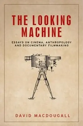 MacDougall |  The looking machine | eBook | Sack Fachmedien