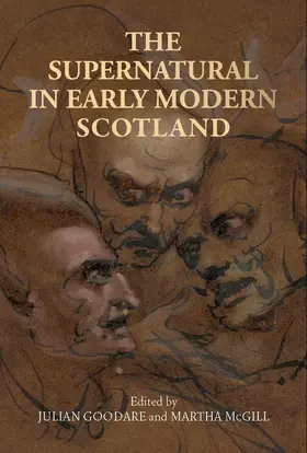 Goodare / Unknown / McGill |  The supernatural in early modern Scotland | eBook | Sack Fachmedien