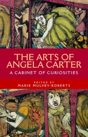 Mulvey-Roberts |  The arts of Angela Carter | eBook | Sack Fachmedien