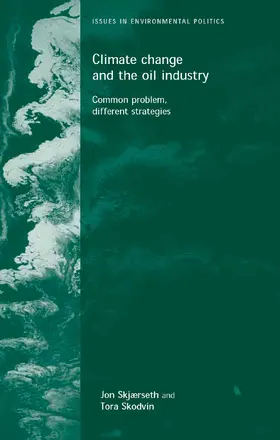 Skjaerseth / Skodvin |  Climate change and the oil industry | eBook | Sack Fachmedien