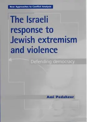 Pedahzur |  The Israeli response to Jewish extremism and violence | eBook | Sack Fachmedien