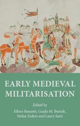 Bennett / Unknown / Berndt |  Early medieval militarisation | eBook | Sack Fachmedien