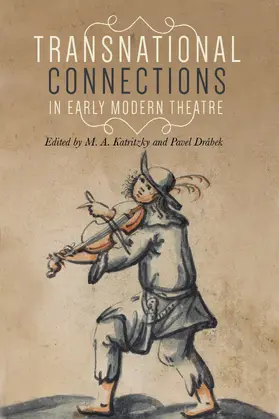 Katritzky / Unknown / Drábek | Transnational connections in early modern theatre | E-Book | www.sack.de