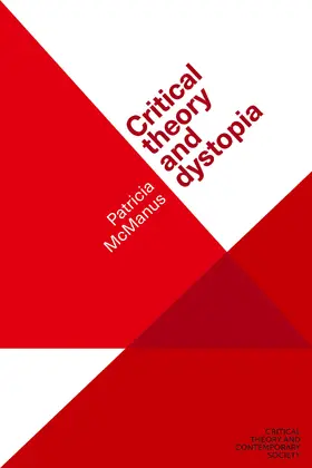 McManus |  Critical theory and dystopia | eBook | Sack Fachmedien