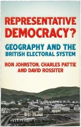 Johnston / Pattie / Rossiter |  Representative democracy? | eBook | Sack Fachmedien