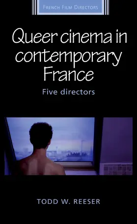 Reeser |  Queer cinema in contemporary France | eBook | Sack Fachmedien