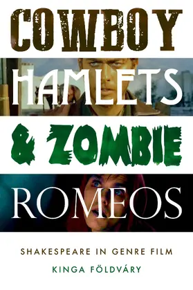 Földváry / Foldvary |  Cowboy Hamlets and zombie Romeos | eBook | Sack Fachmedien