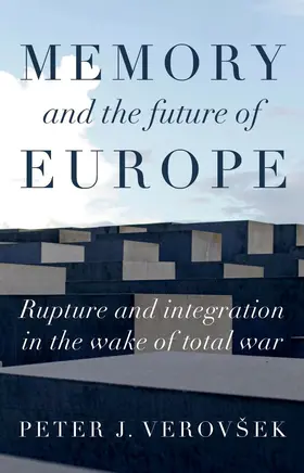 Verovšek |  Memory and the future of Europe | eBook | Sack Fachmedien