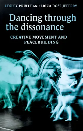 Pruitt / Jeffrey | Dancing through the dissonance | E-Book | www.sack.de