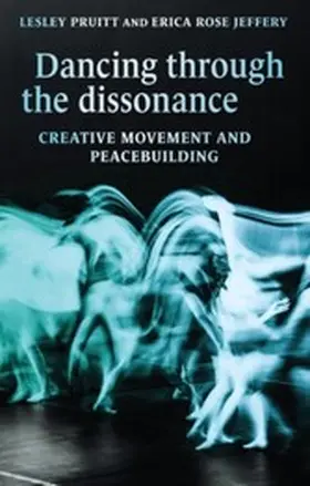 Pruitt / Jeffrey | Dancing through the dissonance | E-Book | www.sack.de
