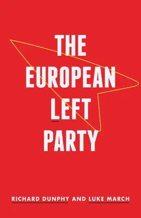 March / Dunphy |  The European Left Party | eBook | Sack Fachmedien
