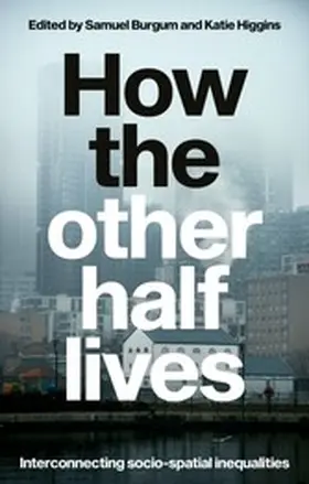 Burgum / Unknown / Higgins |  How the other half lives | eBook | Sack Fachmedien