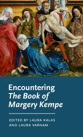 Kalas / Unknown / Varnam |  Encountering &lt;i&gt;The Book of Margery Kempe&lt;/i&gt; | eBook | Sack Fachmedien