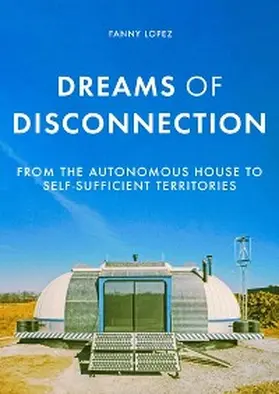 Lopez |  Dreams of disconnection | eBook | Sack Fachmedien